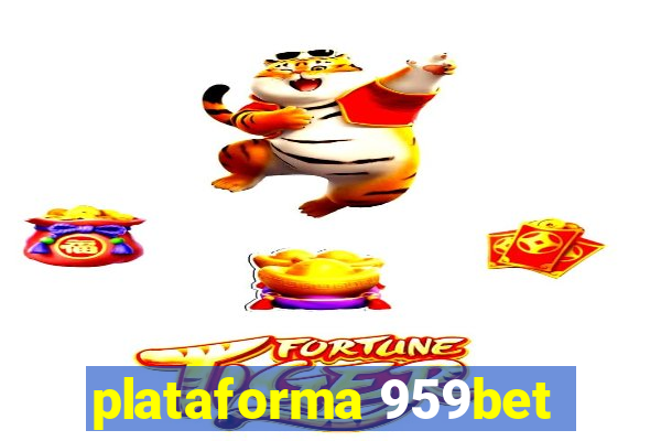 plataforma 959bet